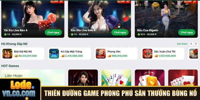 Thiên đường game phong phú săn thưởng bùng nổ